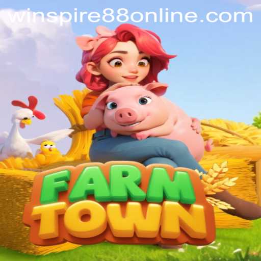 Exploring the Engaging World of FarmTown with WINSPIRE88