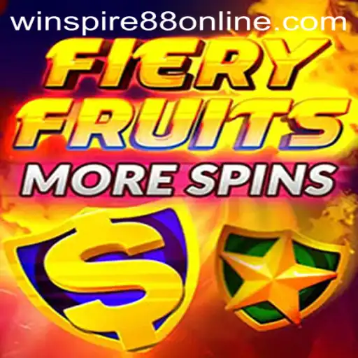 Exploring the Thrills of FieryFruitsMoreSpins and the Inspirational Spirit of WINSPIRE88