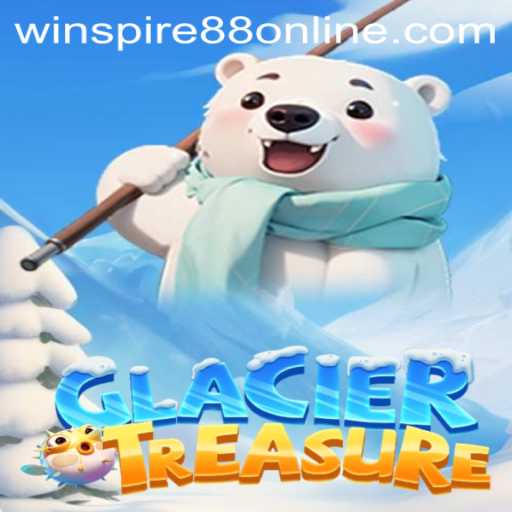 Discover the Adventure of GlacierTreasure with WINSPIRE88