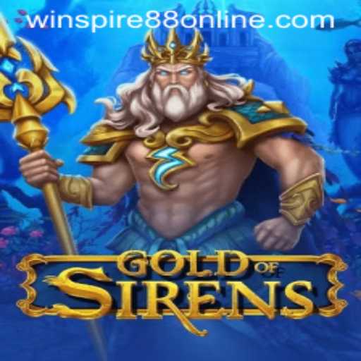 Discover the Magical World of GoldofSirens with WINSPIRE88