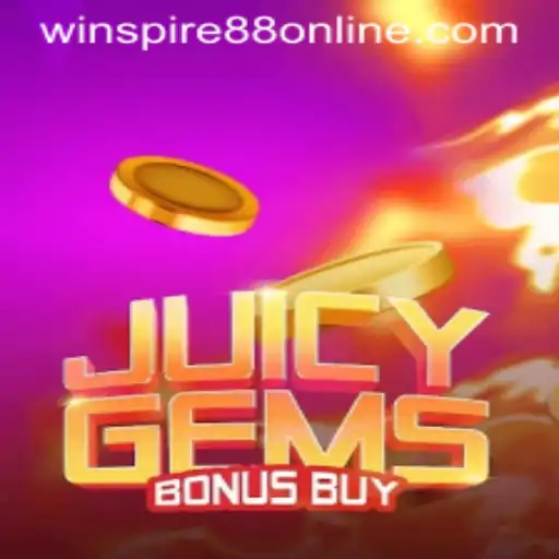 Discover the Thrills of JuicyGemsBonusBuy and WINSPIRE88