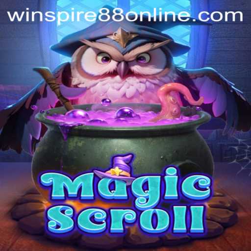 Explore the Magical World of MagicScroll with WINSPIRE88