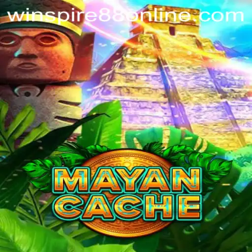 Explore the Mysteries of MayanCache: A Thrilling Adventure with WINSPIRE88