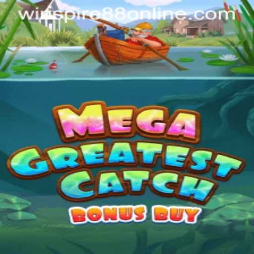 MegaGreatestCatchBonusBuy: Dive Into the Exciting World of Slots
