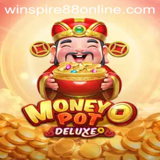 Dive into the Exciting World of MoneyPotDELUXE: A Comprehensive Guide to WINSPIRE88's Latest Offering