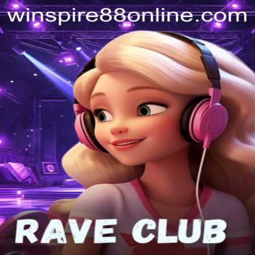 RaveClub: The Pulse-Pounding Game That Redefines Virtual Fun with WINSPIRE88