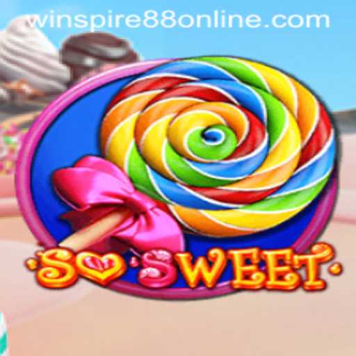 Discover the Thrills of SoSweet: An Engaging Adventure with WINSPIRE88