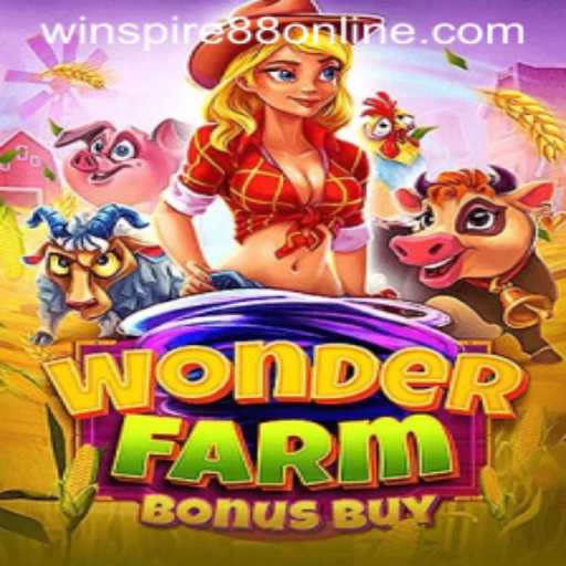 Discover the Thrills of WonderFarmBonusBuy with WINSPIRE88